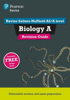 Pearson REVISE Salters Nuffield AS/A Level Biology Revision Guide inc online edition - 2023 and 2024 exams - Gary Skinner - cover