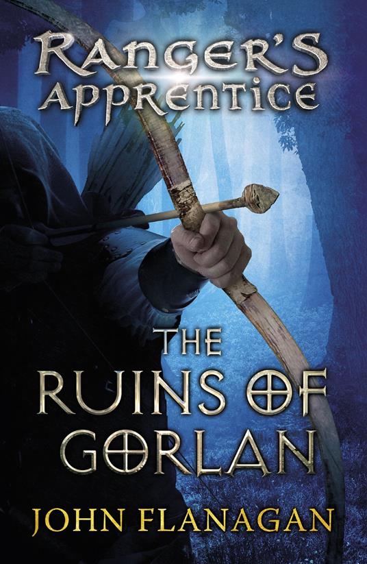 The Ruins of Gorlan (Ranger's Apprentice Book 1 ) - John Flanagan - ebook