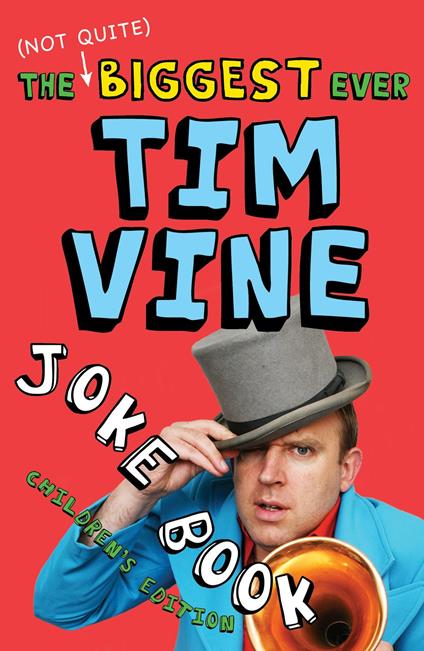 The (Not Quite) Biggest Ever Tim Vine Joke Book - Tim Vine - ebook