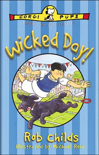 Wicked Day! - Rob Childs,Michael Reid - ebook