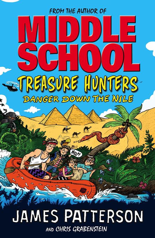 Treasure Hunters: Danger Down the Nile - James Patterson - ebook