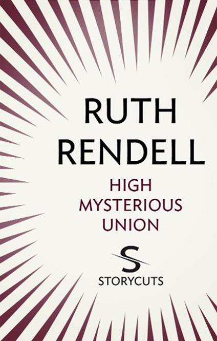 High Mysterious Union (Storycuts)