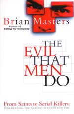 The Evil That Men Do