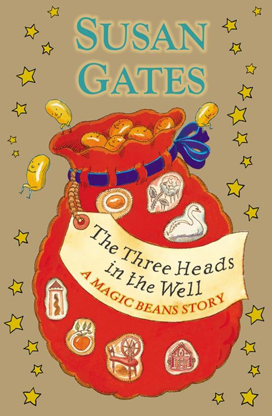 The Three Heads in the Well: A Magic Beans Story - Susan Gates - ebook