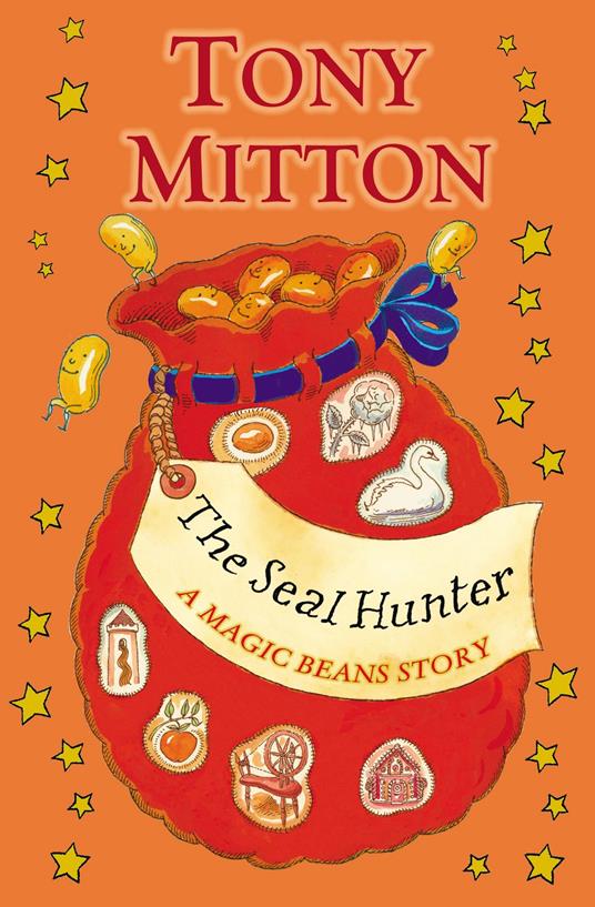 The Seal Hunter: A Magic Beans Story - Tony Mitton - ebook