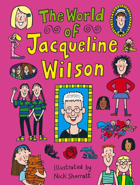The World Of Jacqueline Wilson - Jacqueline Wilson,Nick Sharratt - ebook