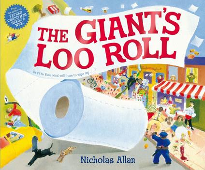 The Giant's Loo Roll - Nicholas Allan,Sue Buswell - ebook