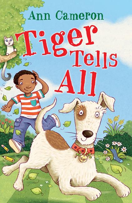 Tiger Tells All - Ann Cameron,Lauren Castillo - ebook