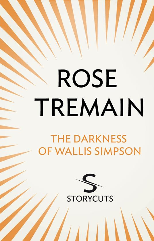 The Darkness of Wallis Simpson (Storycuts)