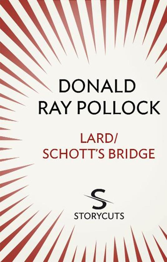 Lard / Schott's Bridge (Storycuts)