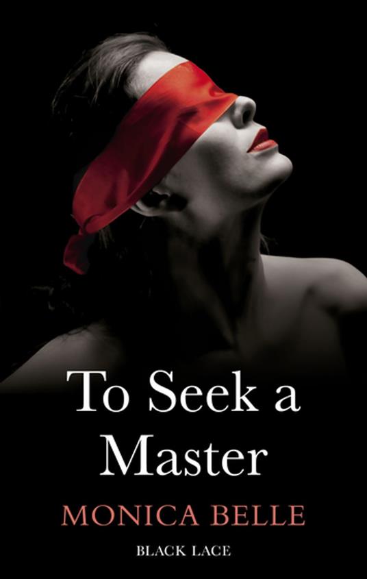 To Seek A Master: Black Lace Classics