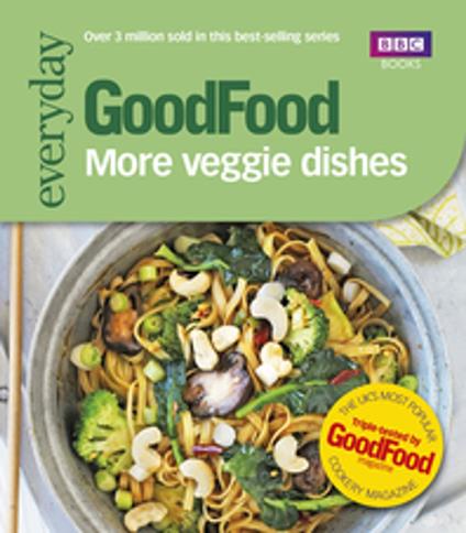 Good Food: More Veggie Dishes