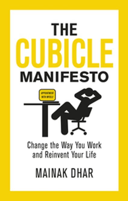 The Cubicle Manifesto