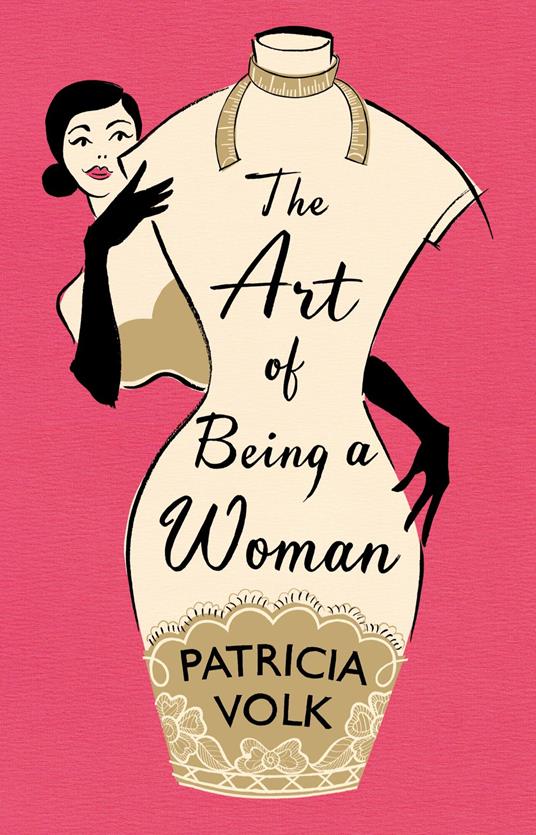 The Art of Being a Woman