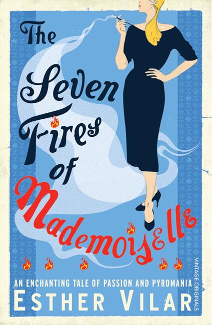 The Seven Fires of Mademoiselle