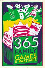 365 Family Games and Pastimes