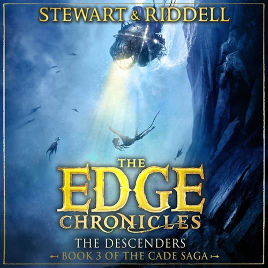 The Edge Chronicles 13: The Descenders - Chris Riddell,Paul Stewart - ebook