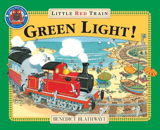 The Little Red Train: Green Light - Benedict Blathwayt - ebook