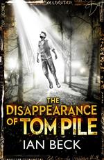 The Casebooks of Captain Holloway: The Disappearance of Tom Pile