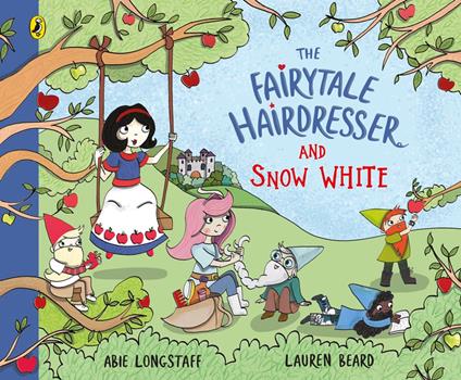 The Fairytale Hairdresser and Snow White - Abie Longstaff,Lauren Beard - ebook