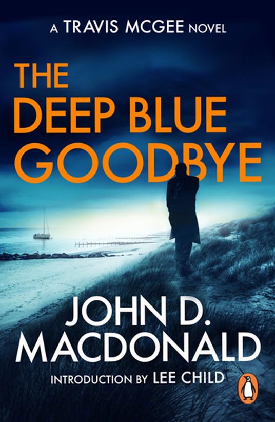 The Deep Blue Goodbye: Introduction by Lee Child