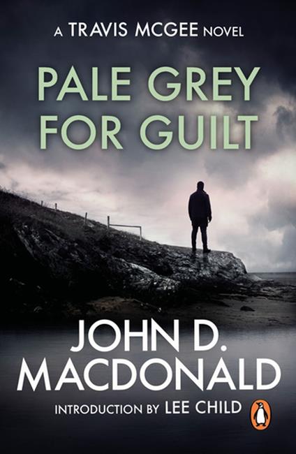 Pale Grey for Guilt : Introduction by Lee Child