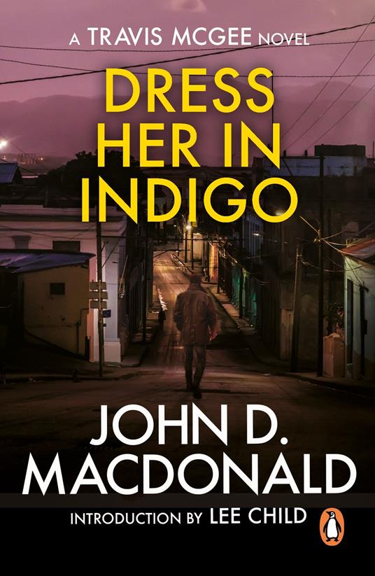 Dress Her in Indigo: Introduction by Lee Child