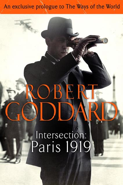 Intersection: Paris, 1919 (An exclusive prologue to The Ways of the World)
