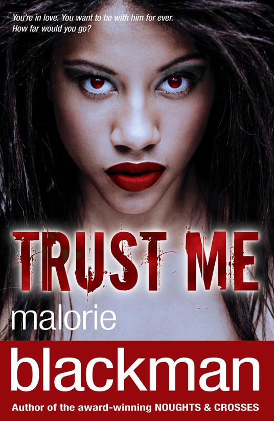 Trust Me - Malorie Blackman - ebook