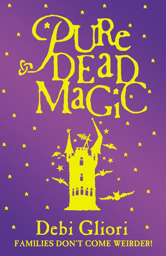 Pure Dead Magic - Debi Gliori - ebook