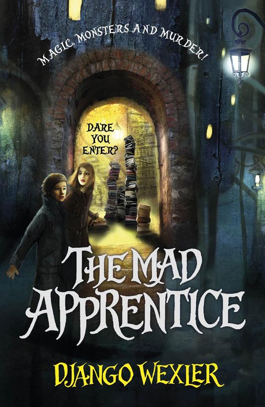 The Mad Apprentice - Django Wexler - ebook