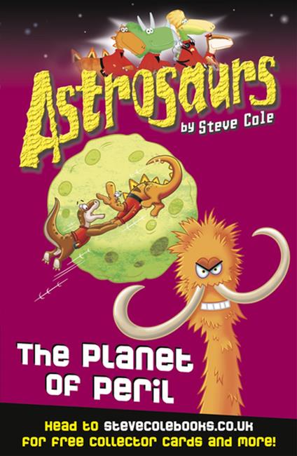 Astrosaurs 9: The Planet of Peril - Steve Cole - ebook
