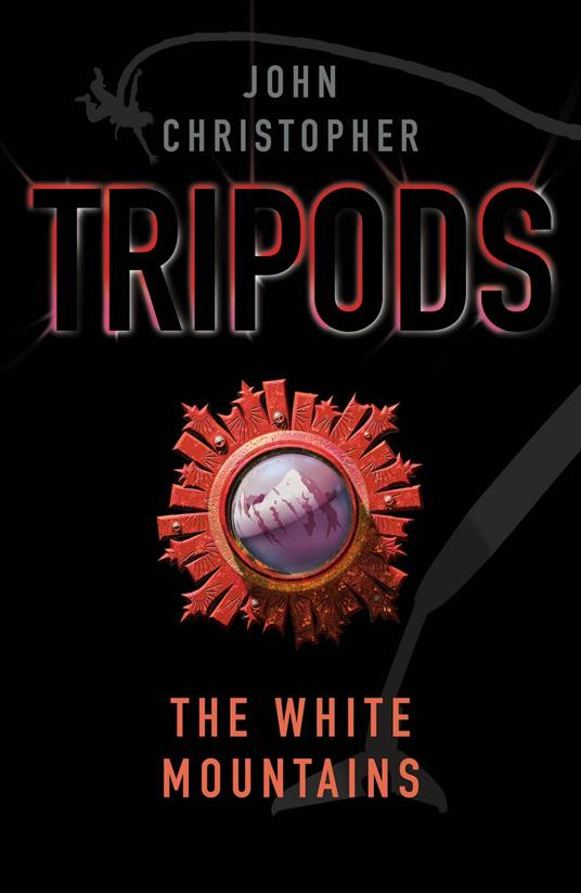 Tripods: The White Mountains - John Christopher - ebook