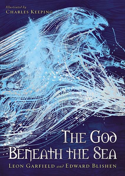 God Beneath The Sea - Edward Blishen,Leon Garfield,Charles Keeping - ebook
