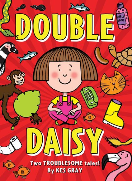 Double Daisy - Kes Gray,Nick Sharratt - ebook