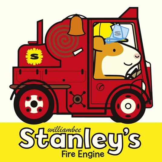 Stanley's Fire Engine - William Bee - ebook