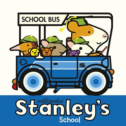 Stanley's School - William Bee - ebook