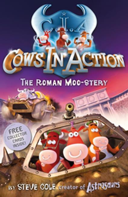 Cows in Action 3: The Roman Moo-stery - Steve Cole - ebook