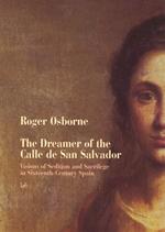The Dreamer Of Calle San Salvador