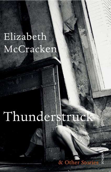 Thunderstruck & Other Stories