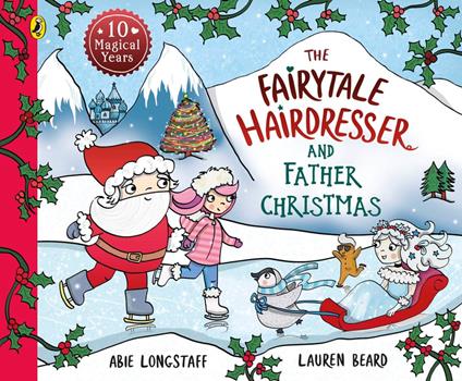 The Fairytale Hairdresser and Father Christmas - Abie Longstaff,Lauren Beard - ebook