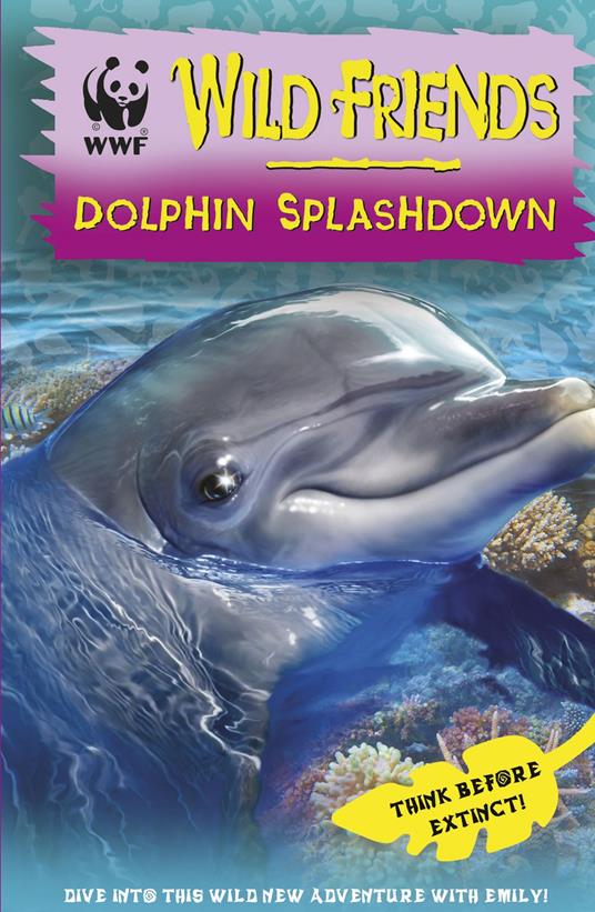 WWF Wild Friends: Dolphin Splashdown - Various - ebook
