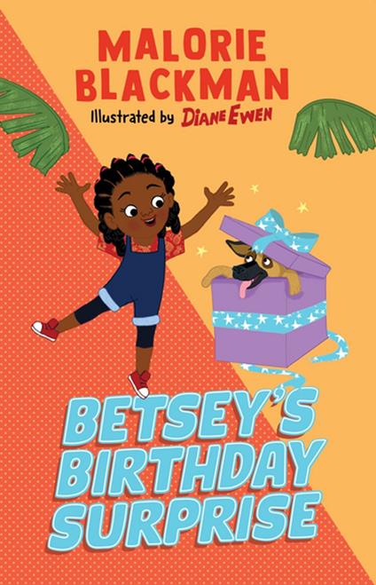 Betsey's Birthday Surprise - Malorie Blackman,Diane Ewen - ebook