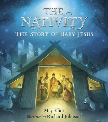 The Nativity - May Eliot,Richard Johnson - ebook