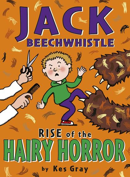 Jack Beechwhistle: Rise Of The Hairy Horror - Kes Gray - ebook