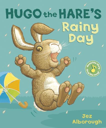 Hugo the Hare's Rainy Day - Jez Alborough - ebook