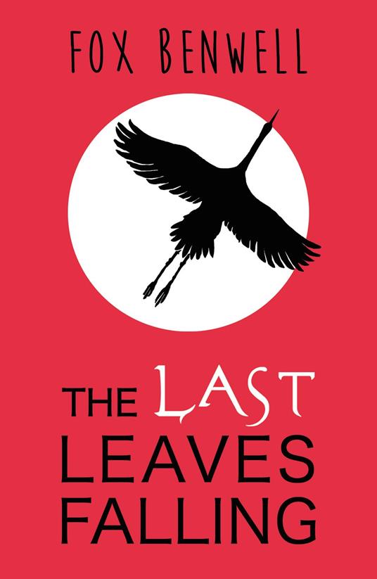 The Last Leaves Falling - Fox Benwell - ebook