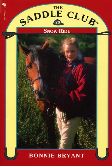Saddle Club Book 20: Snow Ride - Bonnie Bryant - ebook