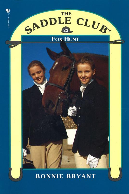 Saddle Club Book 22: Fox Hunt - Bonnie Bryant - ebook
