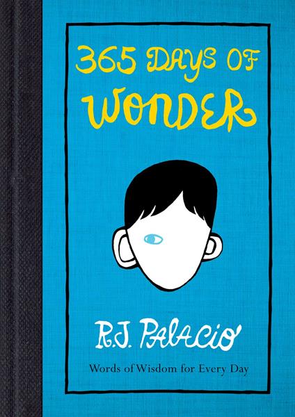 365 Days of Wonder - R. J. Palacio - ebook